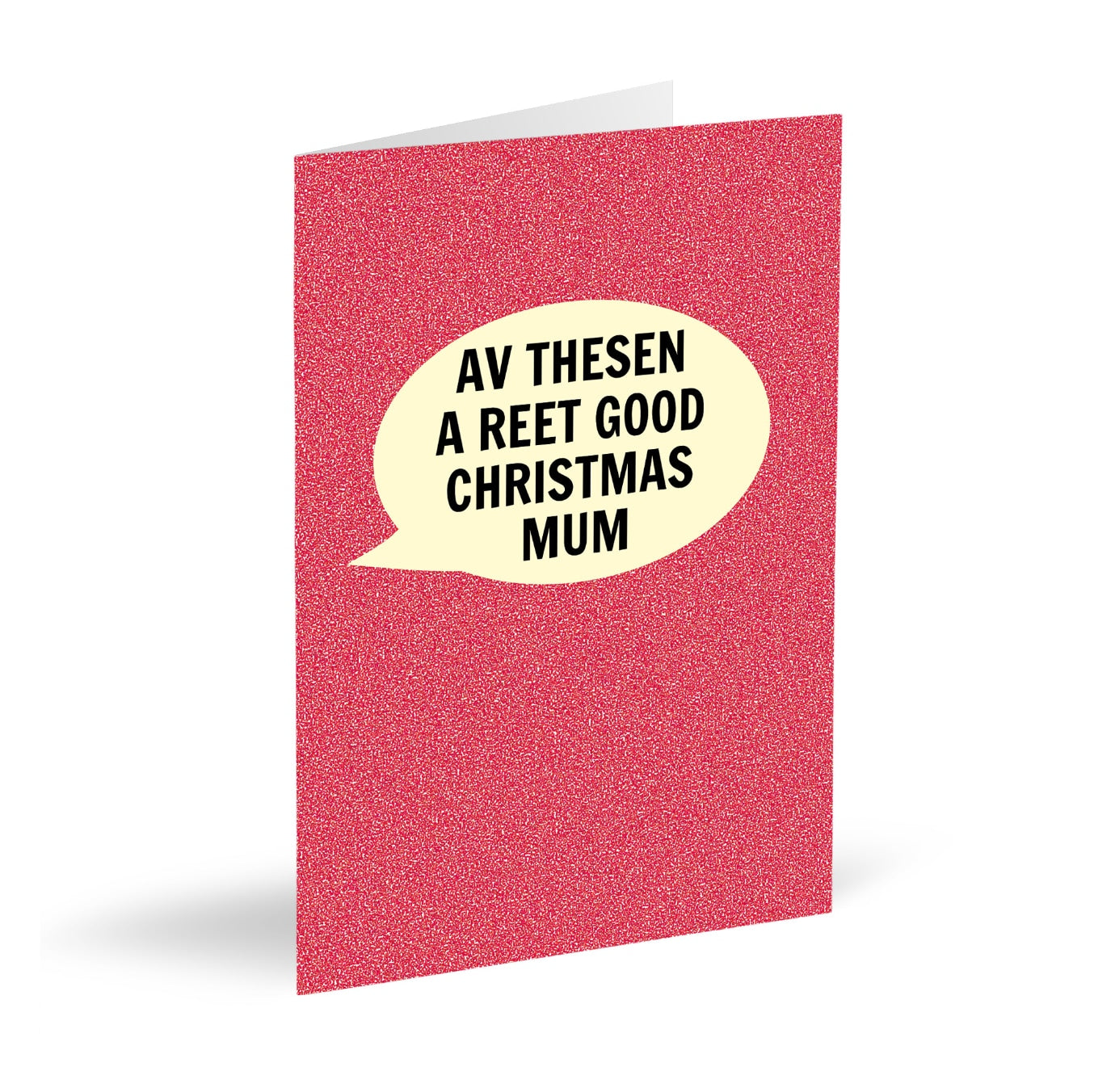 'Av Thesen A Reet Good Christmas Mum Card - The Great Yorkshire Shop