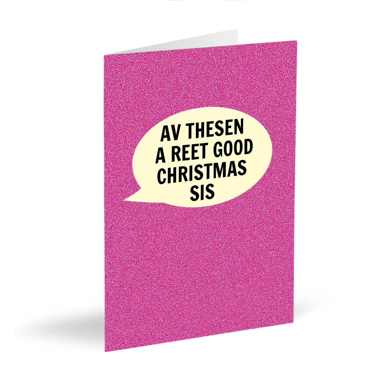'Av Thesen A Reet Good Christmas Sis Card - The Great Yorkshire Shop