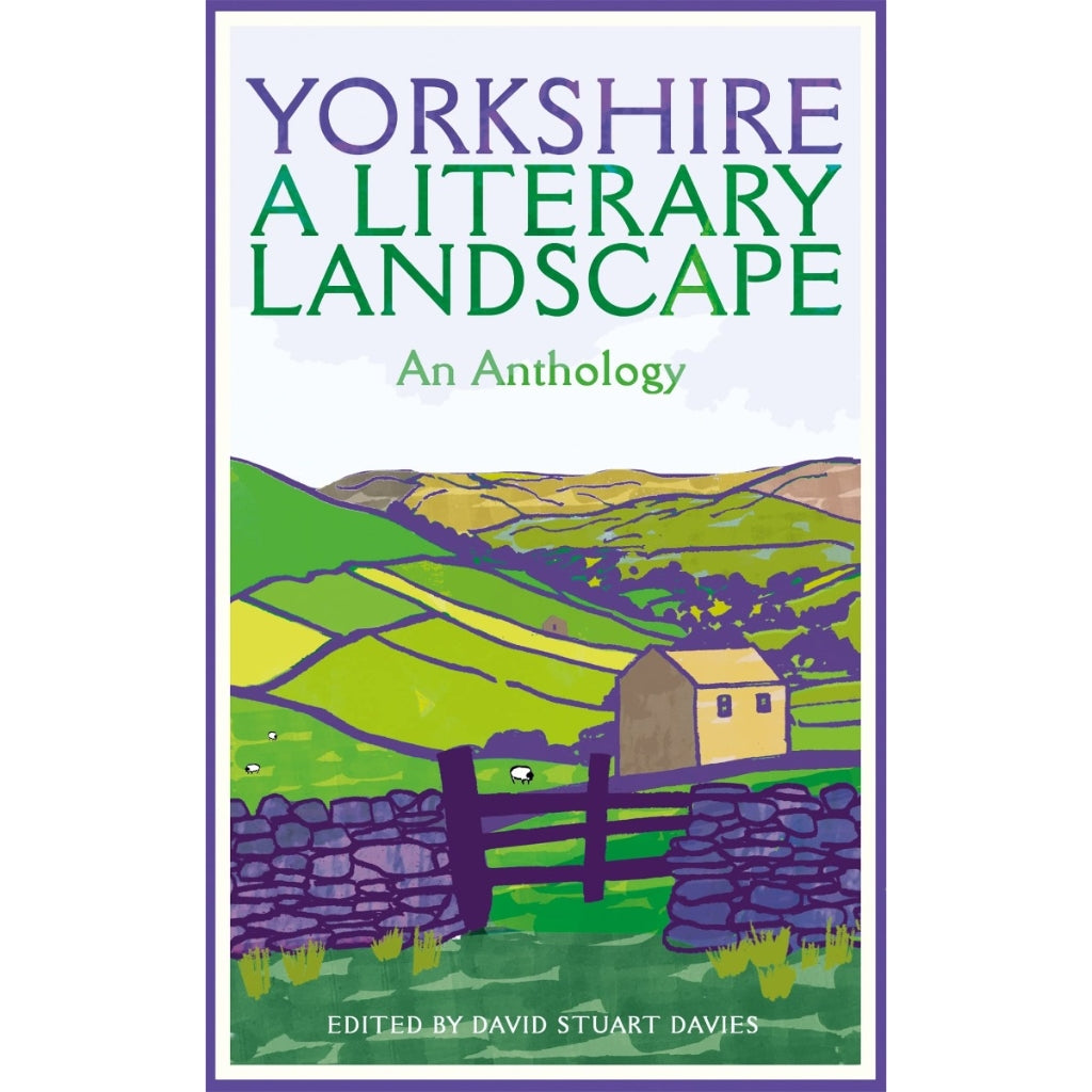 Yorkshire: A Literary Landscape Book - The Great Yorkshire Shop