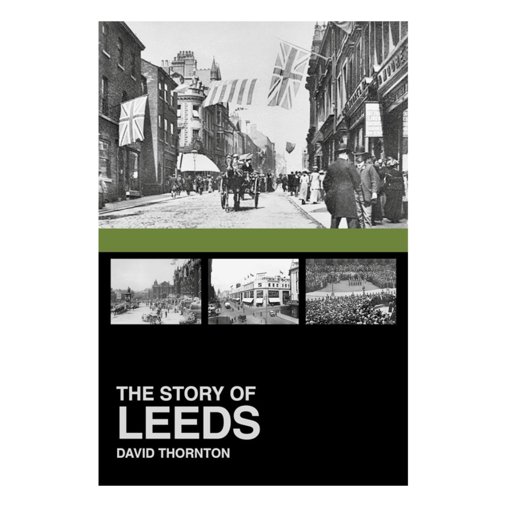 The Story Of Leeds Book The Great Yorkshire Shop