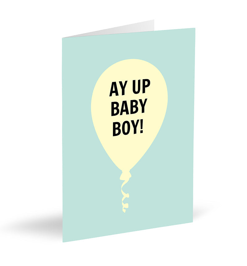 Ay Up Baby Boy! Card - The Great Yorkshire Shop