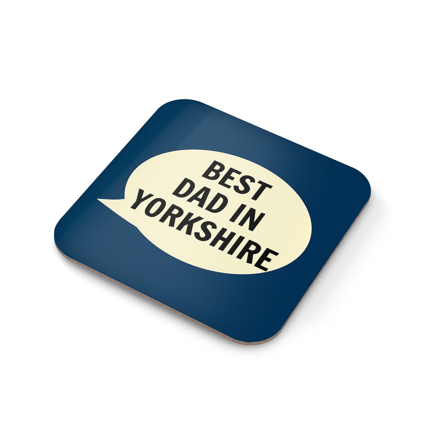 Best Dad in Yorkshire Coaster - The Great Yorkshire Shop