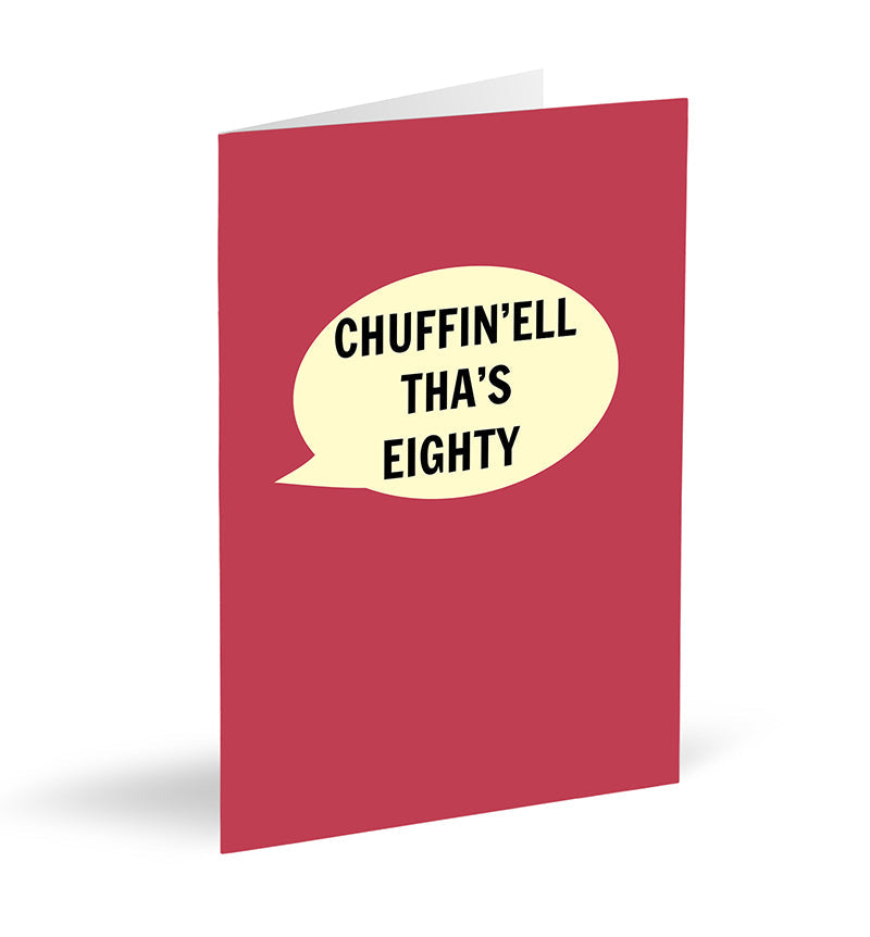 Chuffin’ell Tha's Eighty Card - The Great Yorkshire Shop