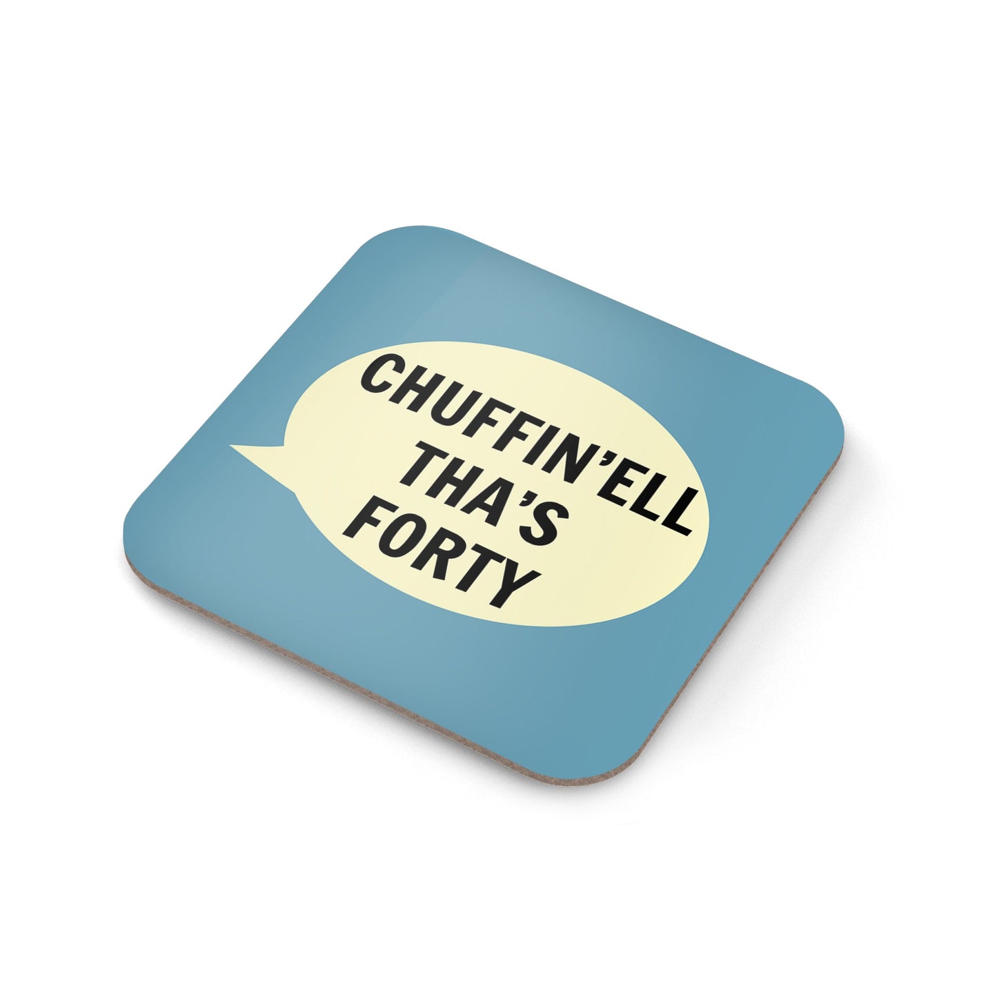 Chuffin'ell Tha's Forty Coaster - The Great Yorkshire Shop