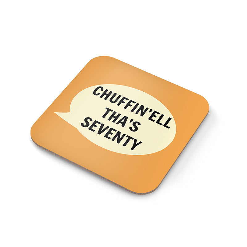 Chuffin'ell Tha's Seventy Coaster - The Great Yorkshire Shop