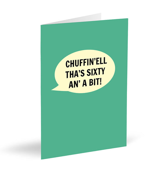 Chuffin’ell Tha's Sixty An' A Bit Card - The Great Yorkshire Shop