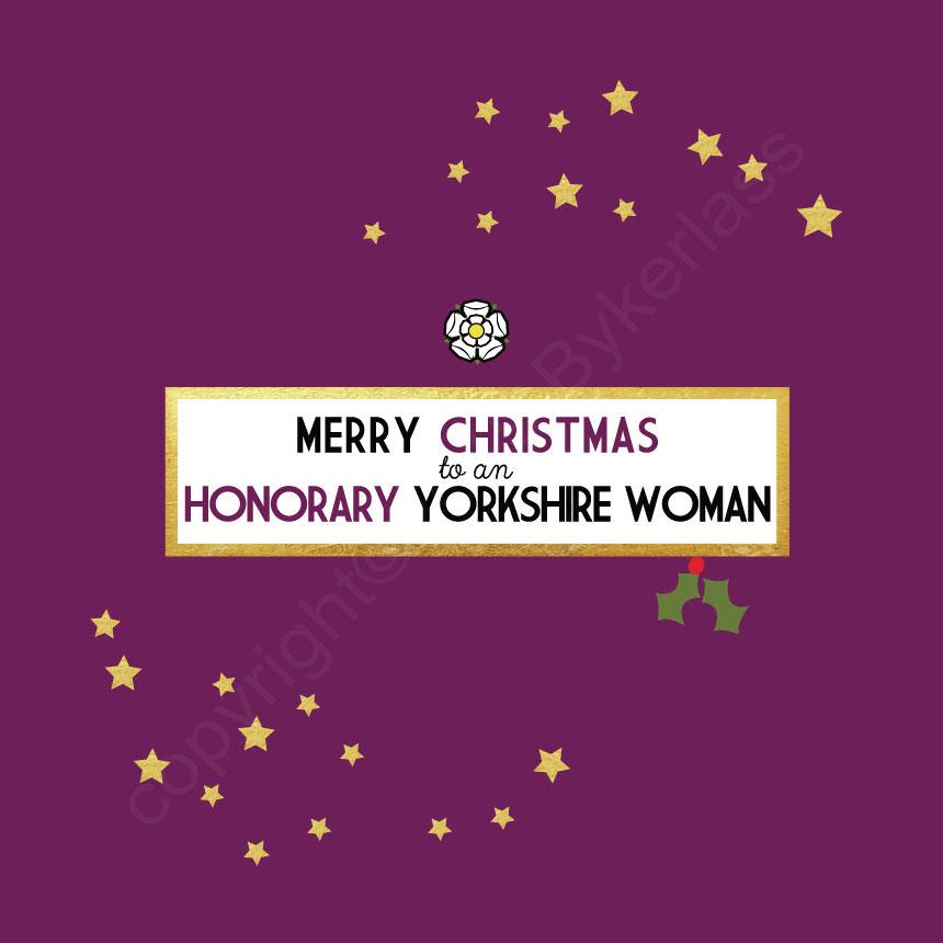 Merry Christmas To An Honorary Yorkshire Woman Card - The Great Yorkshire Shop