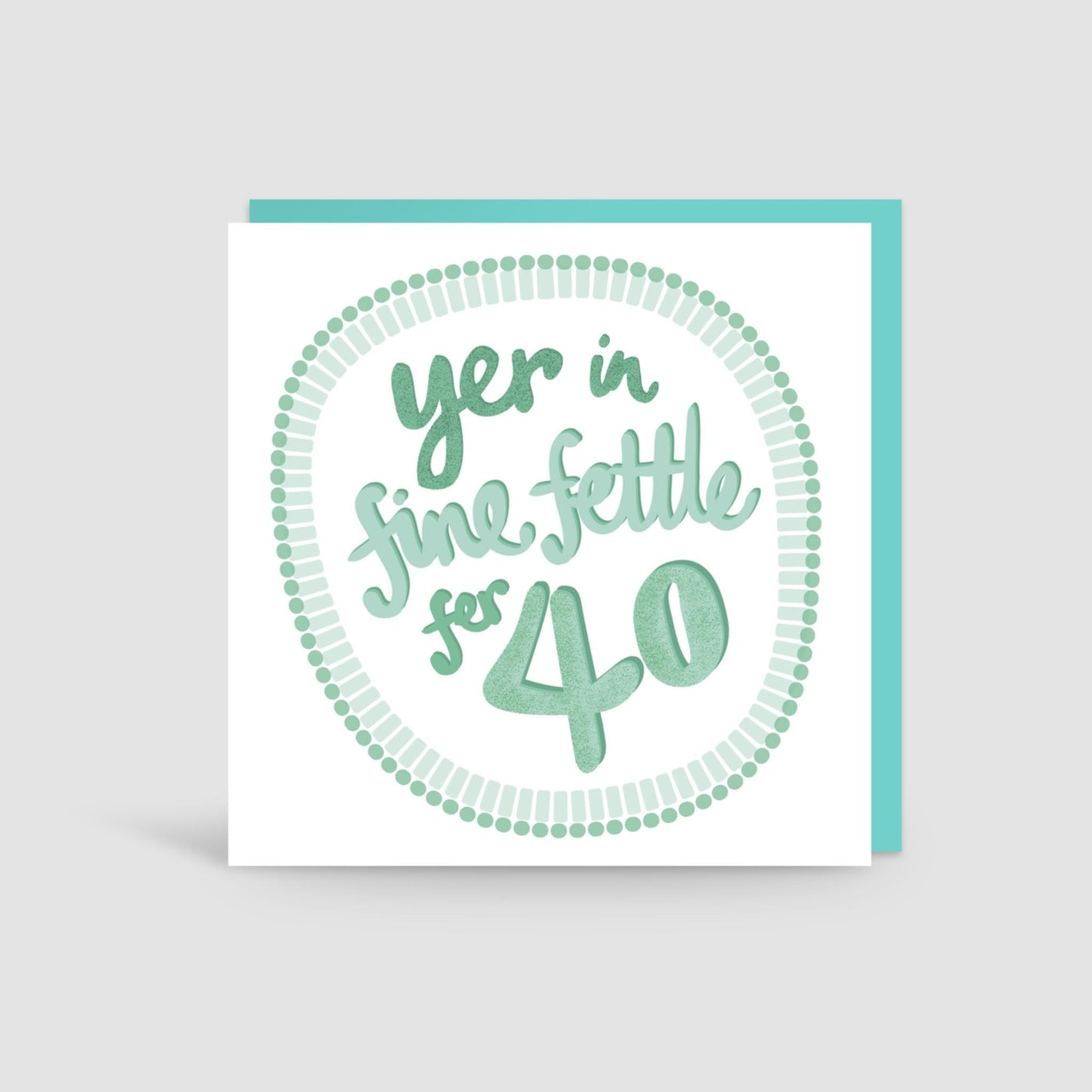 Yer In Fine Fettle Fer 40 Card - The Great Yorkshire Shop