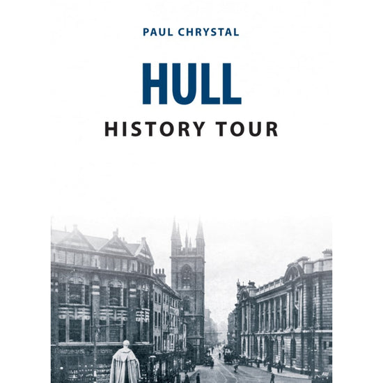 Hull History Tour Book - The Great Yorkshire Shop