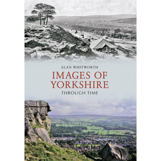 Images of Yorkshire Through Time Book - The Great Yorkshire Shop