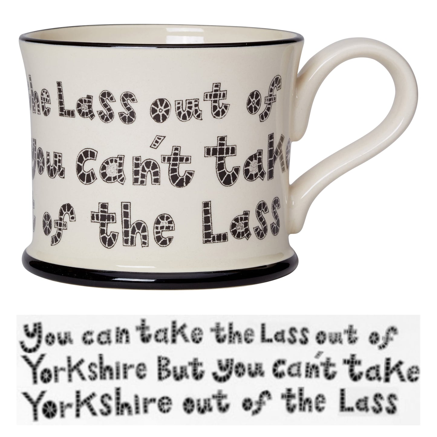 You Can Take The Lass Out Of Yorkshire Mug - The Great Yorkshire Shop