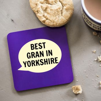 Best Gran In Yorkshire Coaster - The Great Yorkshire Shop
