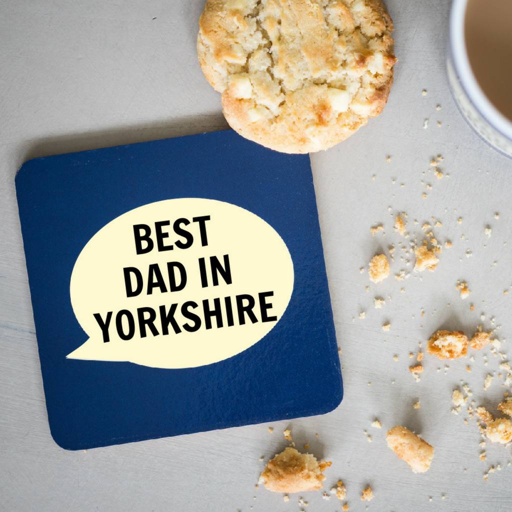Best Dad in Yorkshire Coaster - The Great Yorkshire Shop