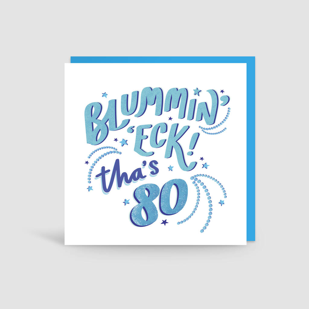 Blummin' 'Eck! Tha's 80 Card - The Great Yorkshire Shop