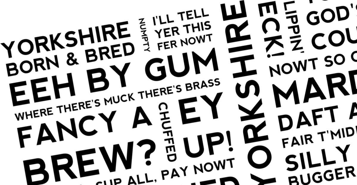 Yorkshire Dialect Collection | The Great Yorkshire Shop