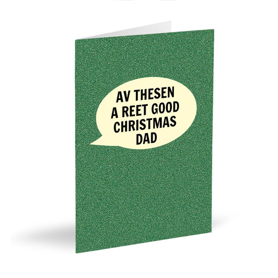 Load image into Gallery viewer, &amp;#39;Av Thesen A Reet Good Christmas Dad Card - The Great Yorkshire Shop
