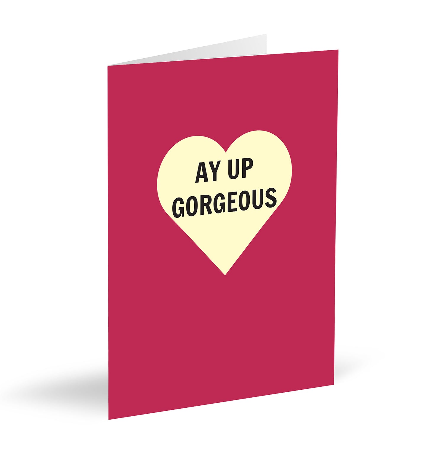 Ay Up Gorgeous Card - The Great Yorkshire Shop
