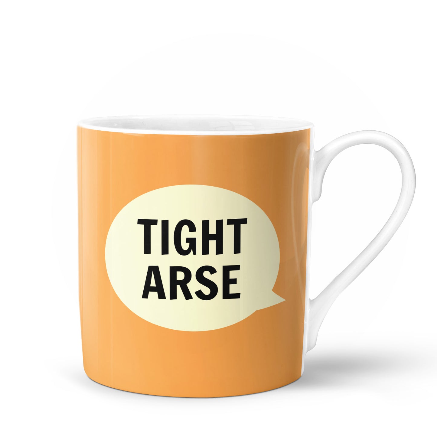 Tight Arse Bone China Mug - The Great Yorkshire Shop