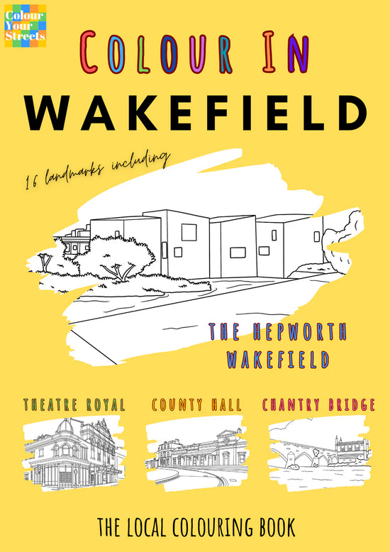 Colour in Wakefield A4 Colouring Book