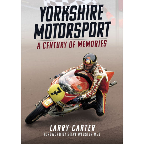 Yorkshire Motorsport A Century of Memories Book