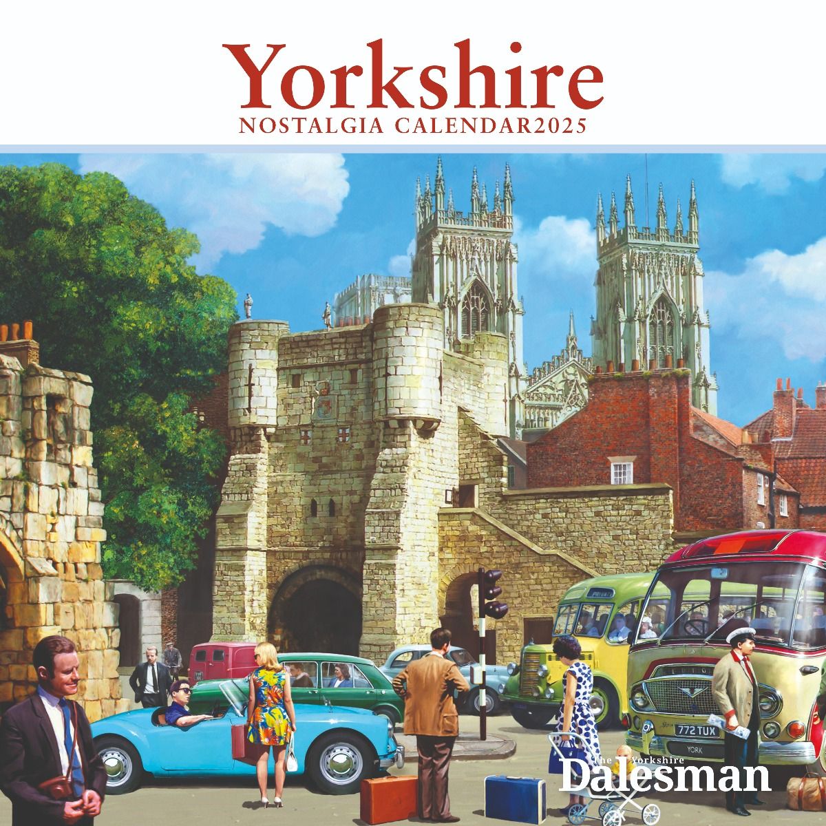 Yorkshire Nostalgic 2025 Calendar