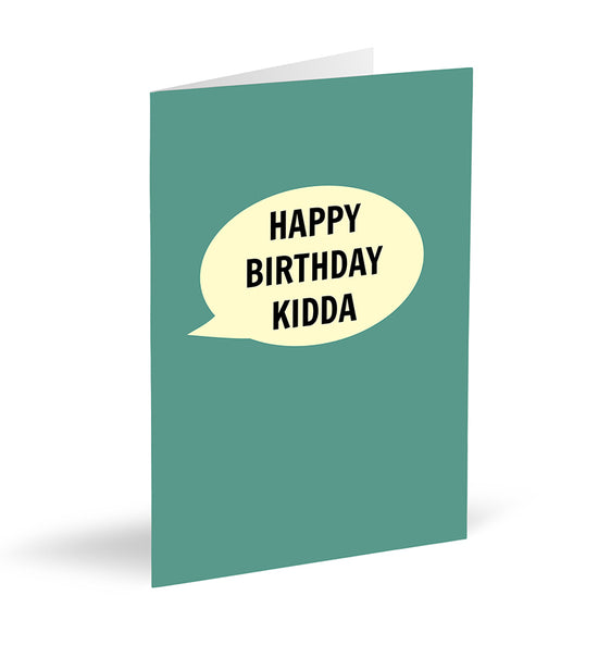 Happy Birthday Kidda Card - The Great Yorkshire Shop