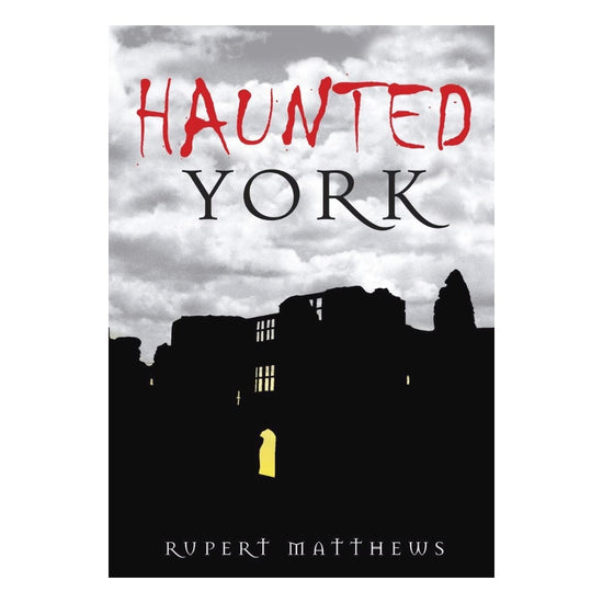 Haunted York Book - The Great Yorkshire Shop
