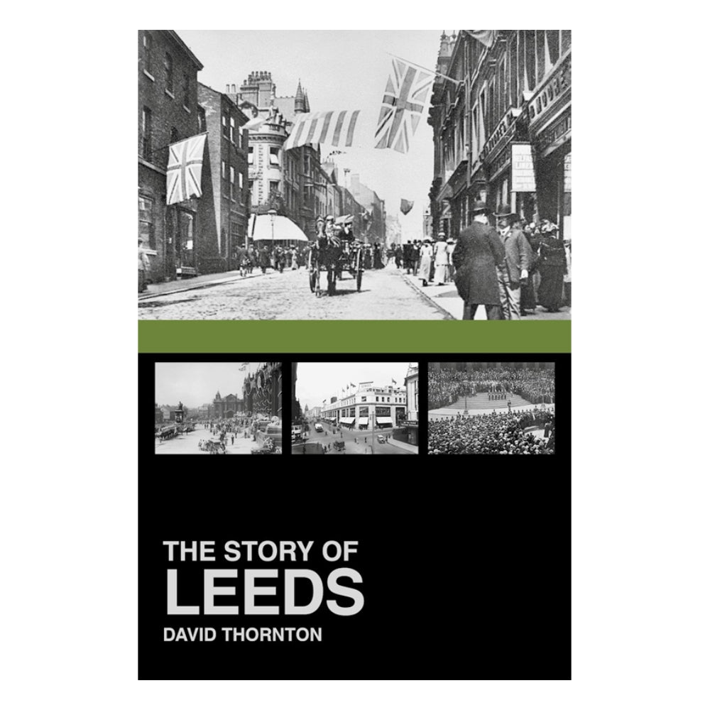 The Story Of Leeds Book - The Great Yorkshire Shop
