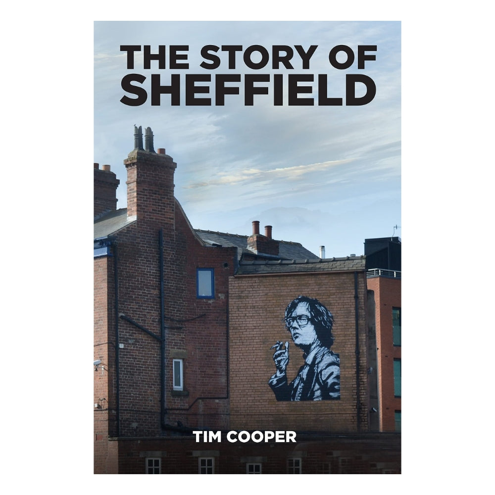 The Story Of Sheffield Book - The Great Yorkshire Shop