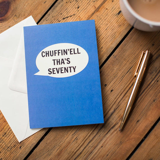 Chuffin’ell Tha's Seventy Card - The Great Yorkshire Shop