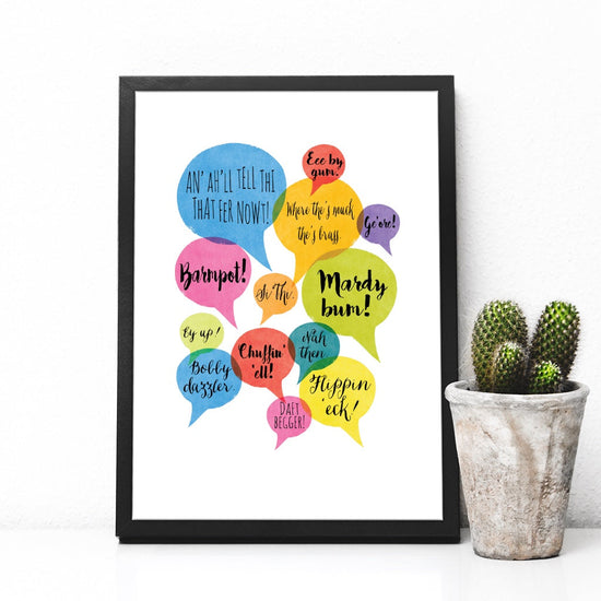 Yorkshire Sayings Speech Bubble Print - The Great Yorkshire Shop