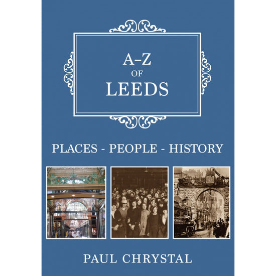 A-Z of Leeds Book - The Great Yorkshire Shop