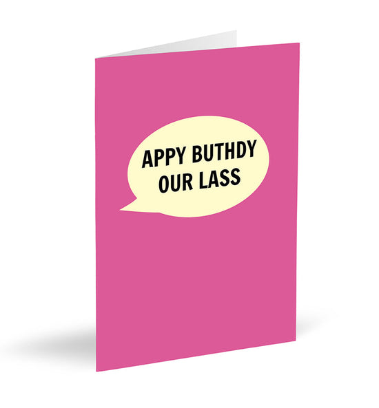 'Appy Buthdy Our Lass Card - The Great Yorkshire Shop