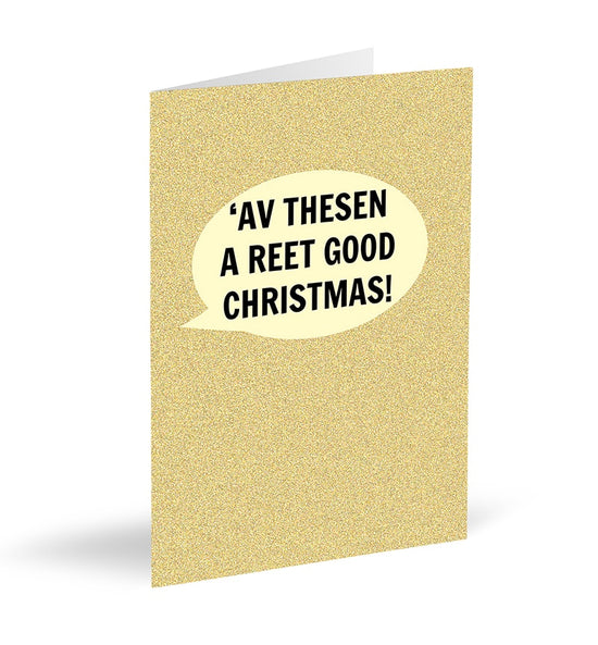 'Av Thesen A Reet Good Christmas! Card - The Great Yorkshire Shop
