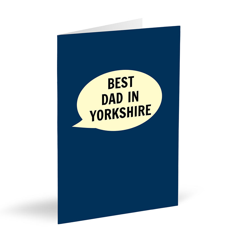 Best Dad in Yorkshire Card - The Great Yorkshire Shop