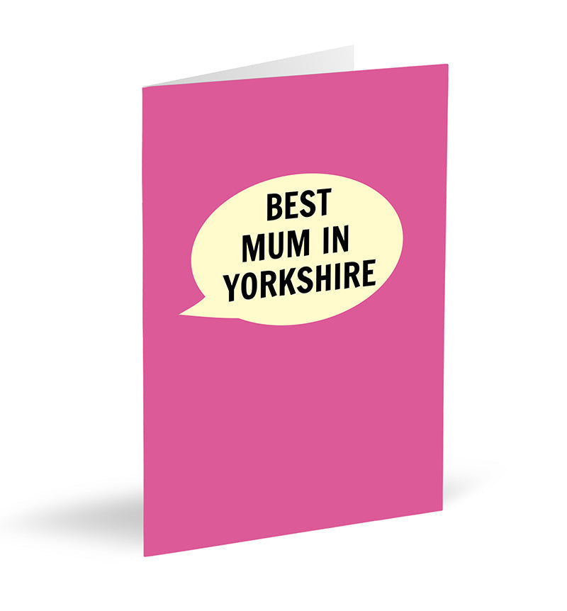 Best Mum In Yorkshire Card - The Great Yorkshire Shop