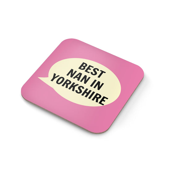 Best Nan In Yorkshire Coaster - The Great Yorkshire Shop