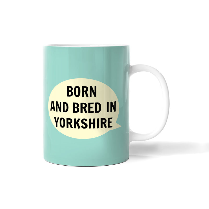 Born & Bred In Yorkshire Bone China Mug - The Great Yorkshire Shop
