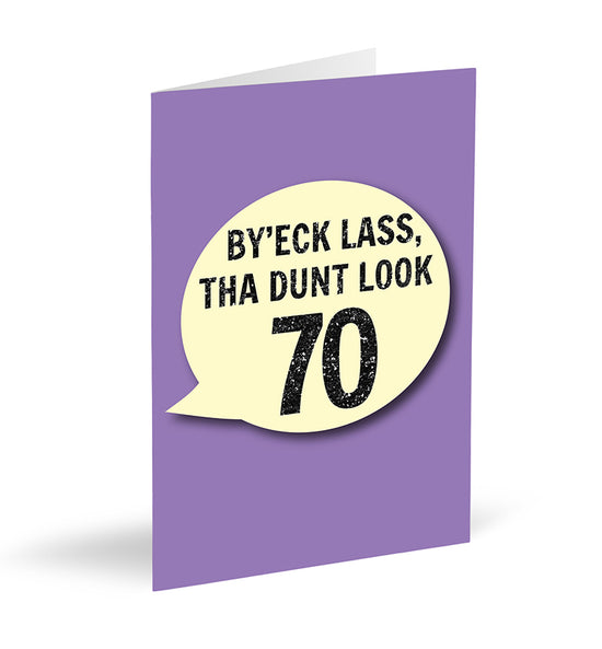By’eck Lass, Tha Dunt Look 70 Card - The Great Yorkshire Shop