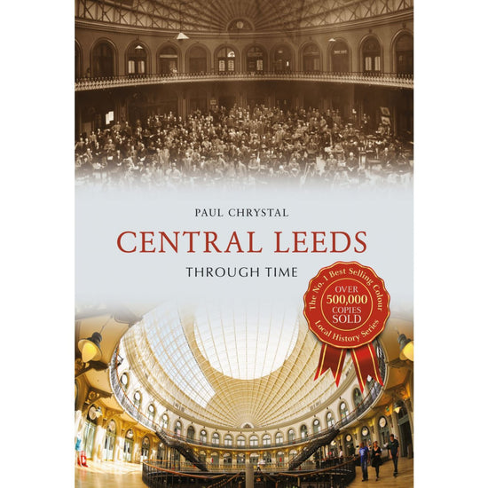 Central Leeds Through Time Book - The Great Yorkshire Shop