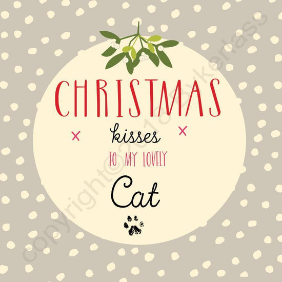 Christmas Kisses to My Lovely Cat Card - The Great Yorkshire Shop
