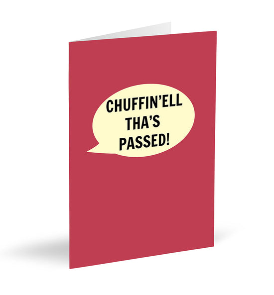 Chuffin’ell Tha's Passed Card - The Great Yorkshire Shop
