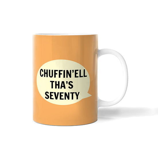 Chuffin'ell Tha's Seventy Bone China Mug - The Great Yorkshire Shop