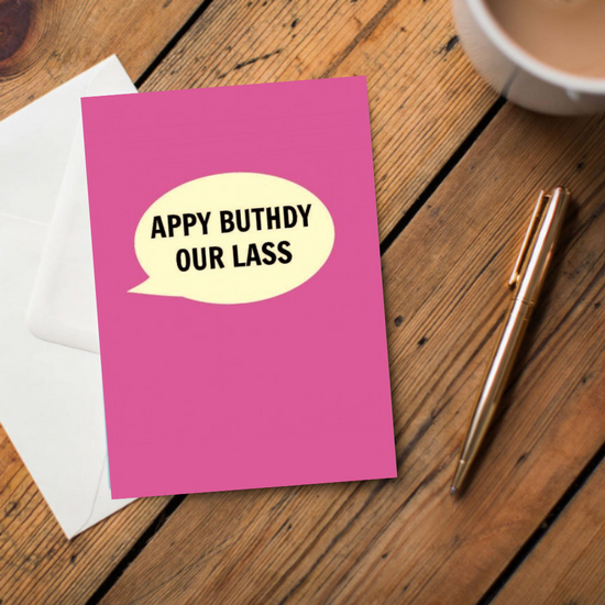 'Appy Buthdy Our Lass Card - The Great Yorkshire Shop