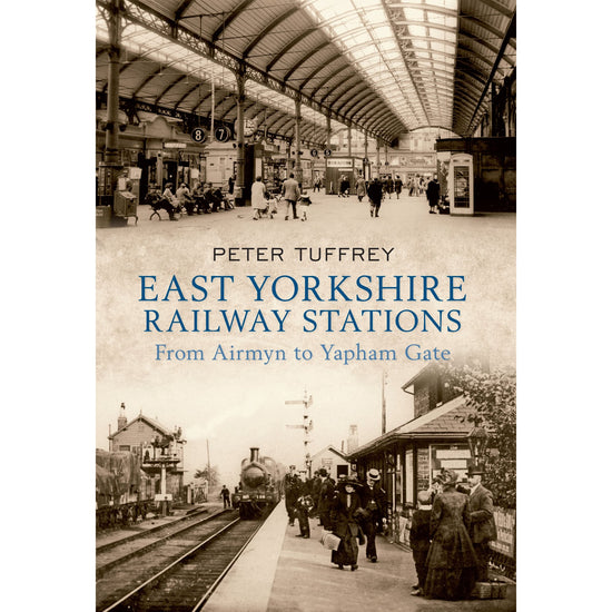East Yorkshire Railway Stations Book - The Great Yorkshire Shop