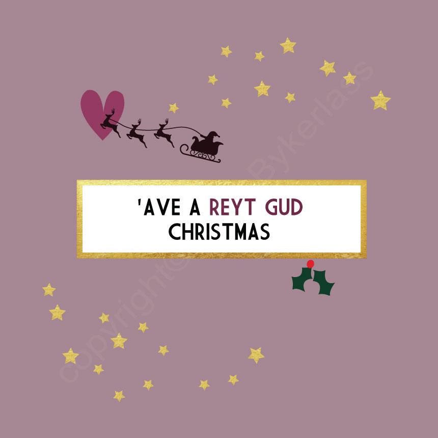 'Ave A Reyt Gud Christmas Card - The Great Yorkshire Shop
