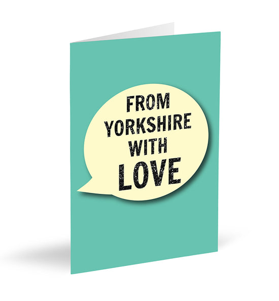 From Yorkshire With Love Card - The Great Yorkshire Shop