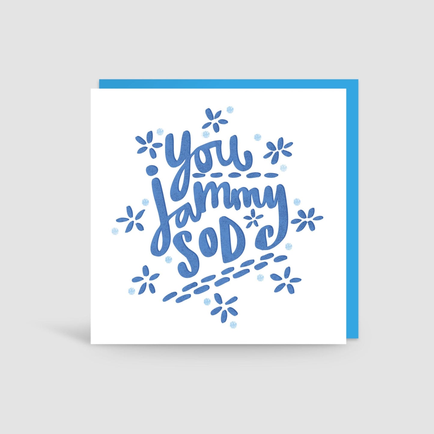 You Jammy Sod Card - The Great Yorkshire Shop