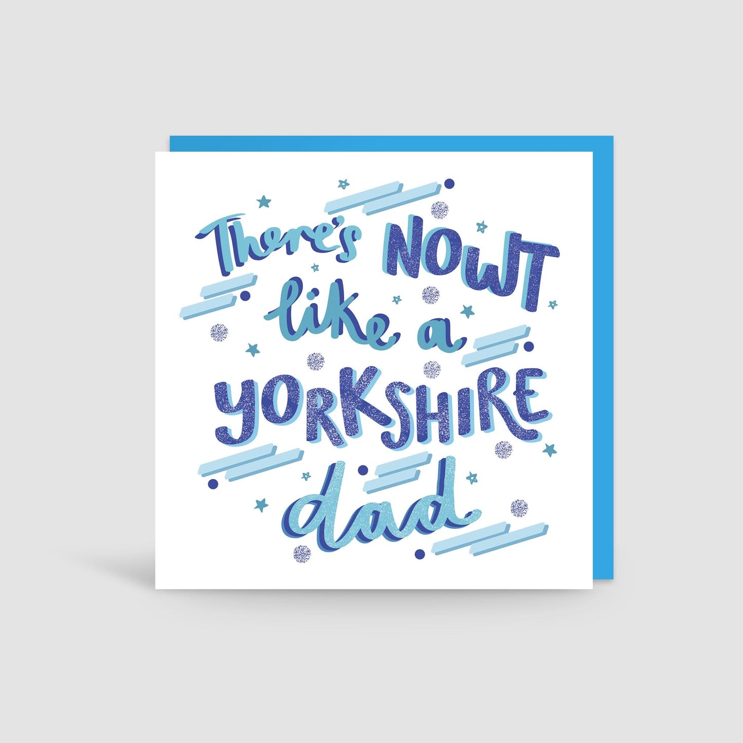 There's Nowt Like A Yorkshire Dad Card - The Great Yorkshire Shop