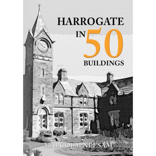Harrogate in 50 Buildings Book - The Great Yorkshire Shop
